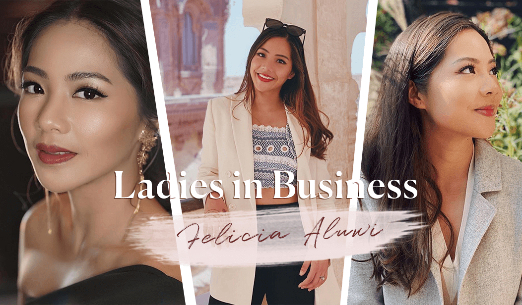 Ladies in Business: Felicia Aluwi