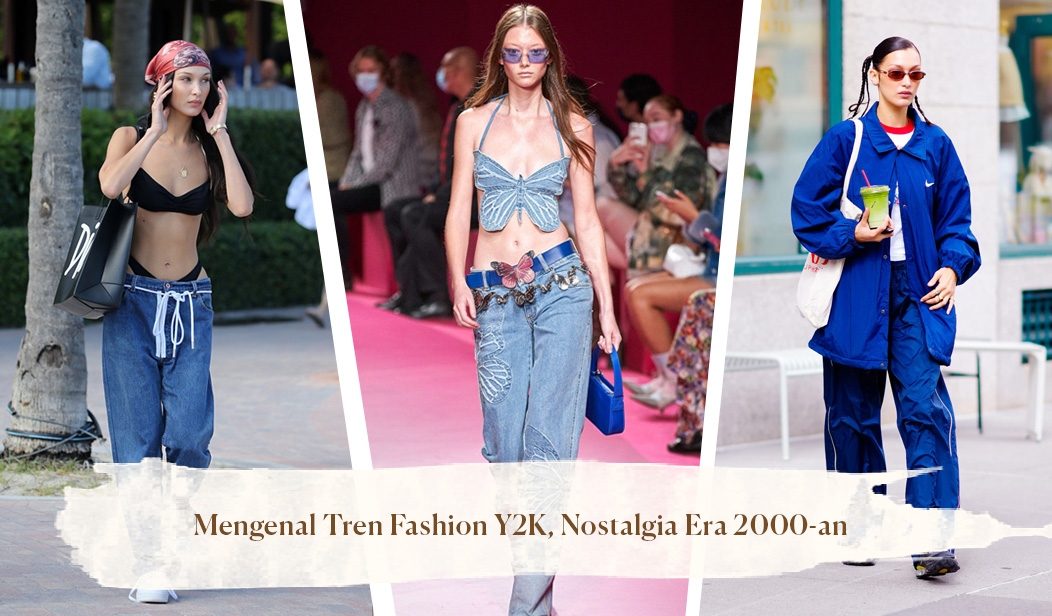 Mengenal Tren Fashion Y2K, Nostalgia Era 2000-an